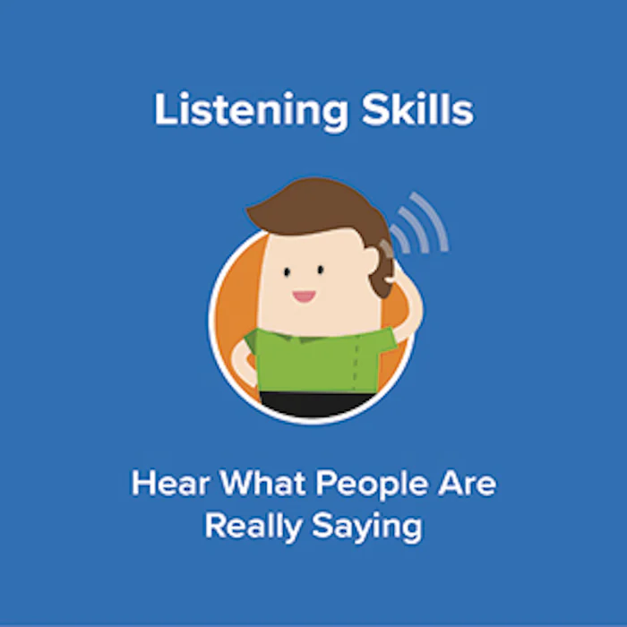 Active Listening - Hear What People are Really Saying