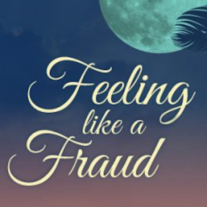 Feeling Like a Fraud written in cursive font against a night's sky.