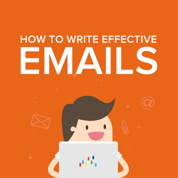 Writing Effective Emails - Getting People to Read and Act on Your Messages